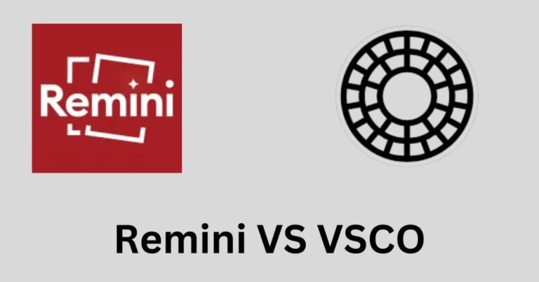 Remini Pro vs. VSCO