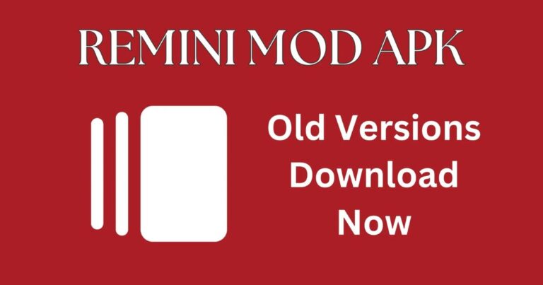 Old Versions of Remini Mod APK